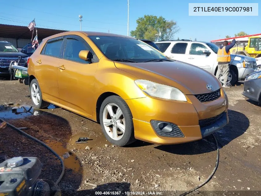 2009 Toyota Matrix S VIN: 2T1LE40E19C007981 Lot: 40615367