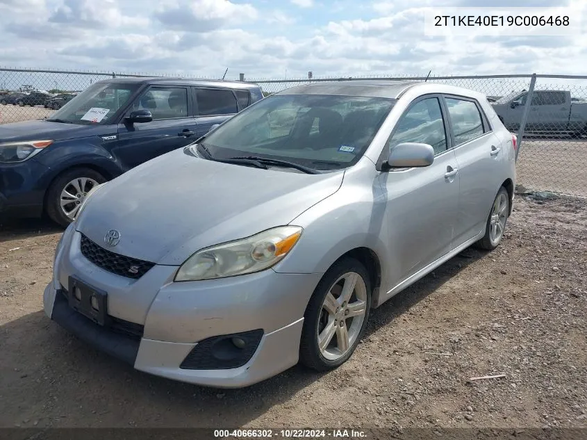 2009 Toyota Matrix S VIN: 2T1KE40E19C006468 Lot: 40666302