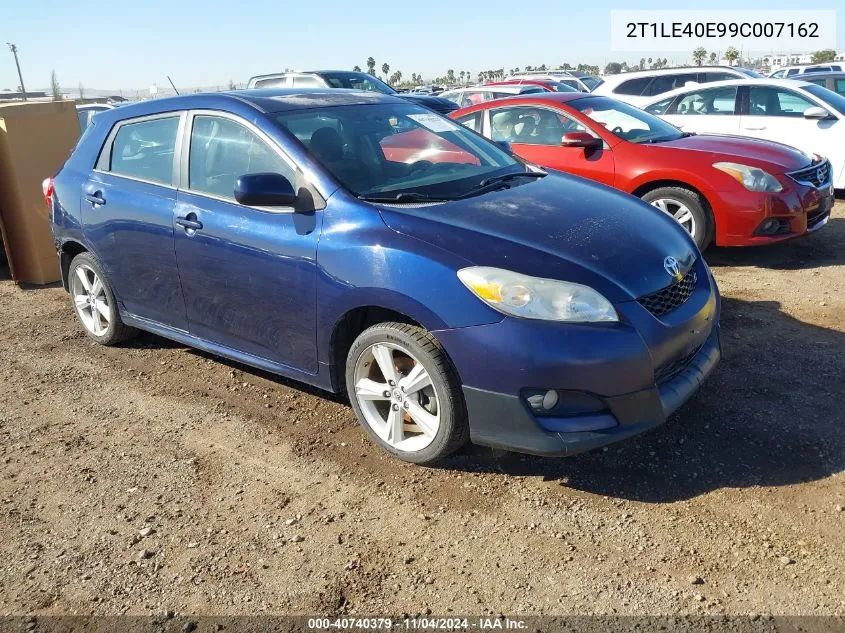 2009 Toyota Matrix S VIN: 2T1LE40E99C007162 Lot: 40740379