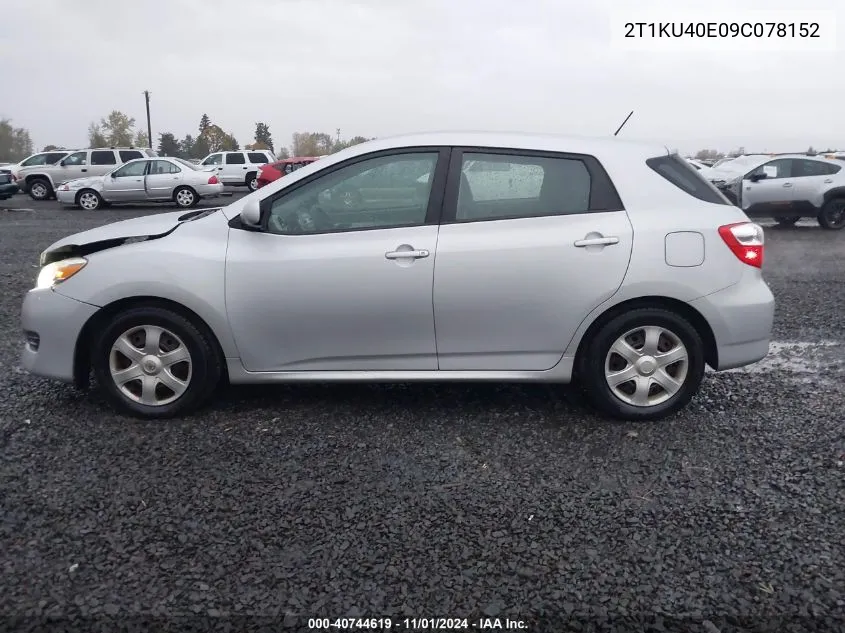 2009 Toyota Matrix VIN: 2T1KU40E09C078152 Lot: 40744619