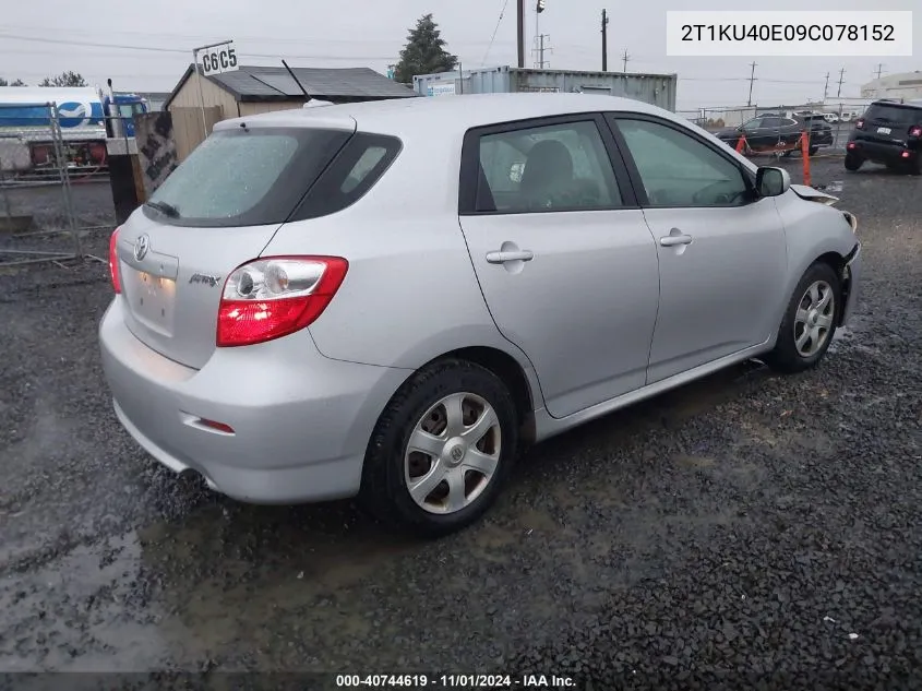 2009 Toyota Matrix VIN: 2T1KU40E09C078152 Lot: 40744619