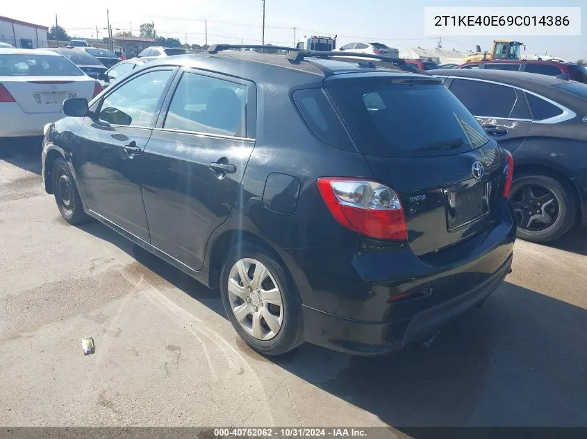 2009 Toyota Matrix S VIN: 2T1KE40E69C014386 Lot: 40752062