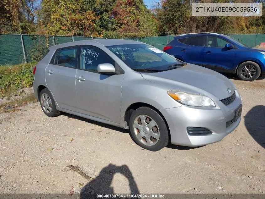 2009 Toyota Matrix VIN: 2T1KU40E09C059536 Lot: 40780794