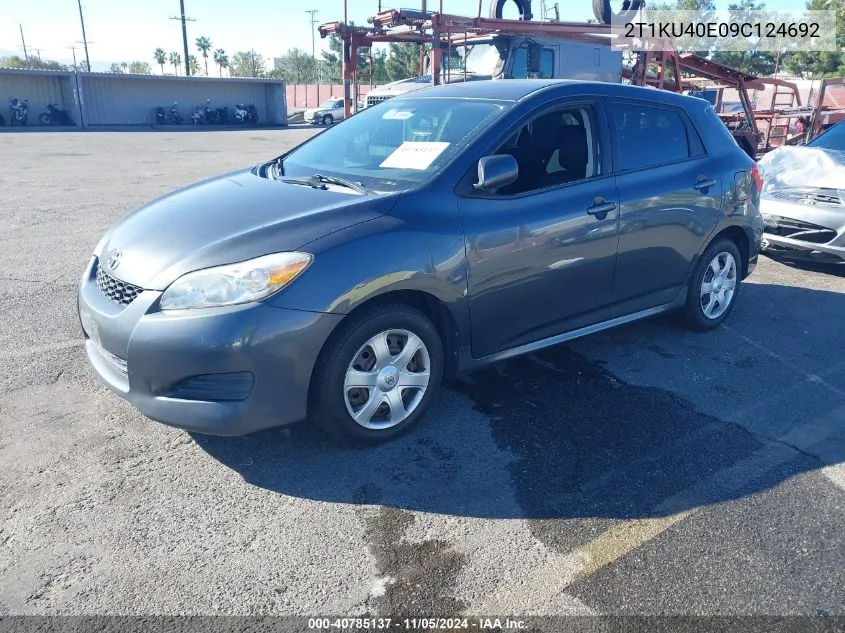 2009 Toyota Matrix VIN: 2T1KU40E09C124692 Lot: 40785137