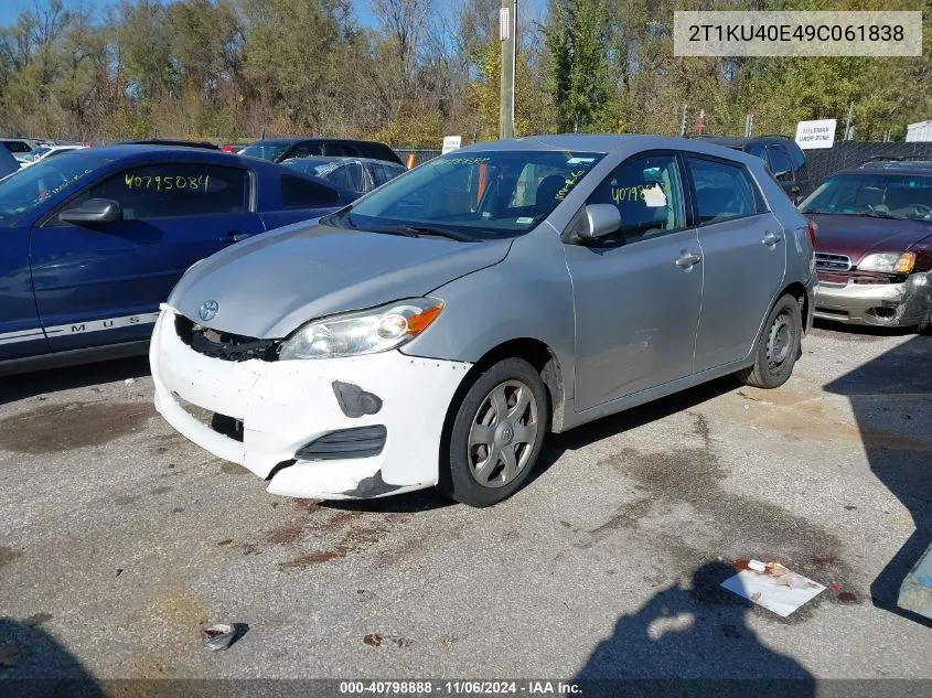 2009 Toyota Matrix VIN: 2T1KU40E49C061838 Lot: 40798888