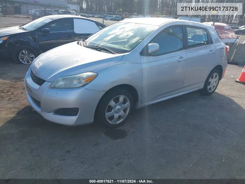 2009 Toyota Matrix VIN: 2T1KU40E99C173728 Lot: 40817621