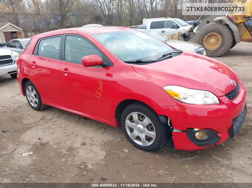 2009 Toyota Matrix S VIN: 2T1KE40E89C022733 Lot: 40895533