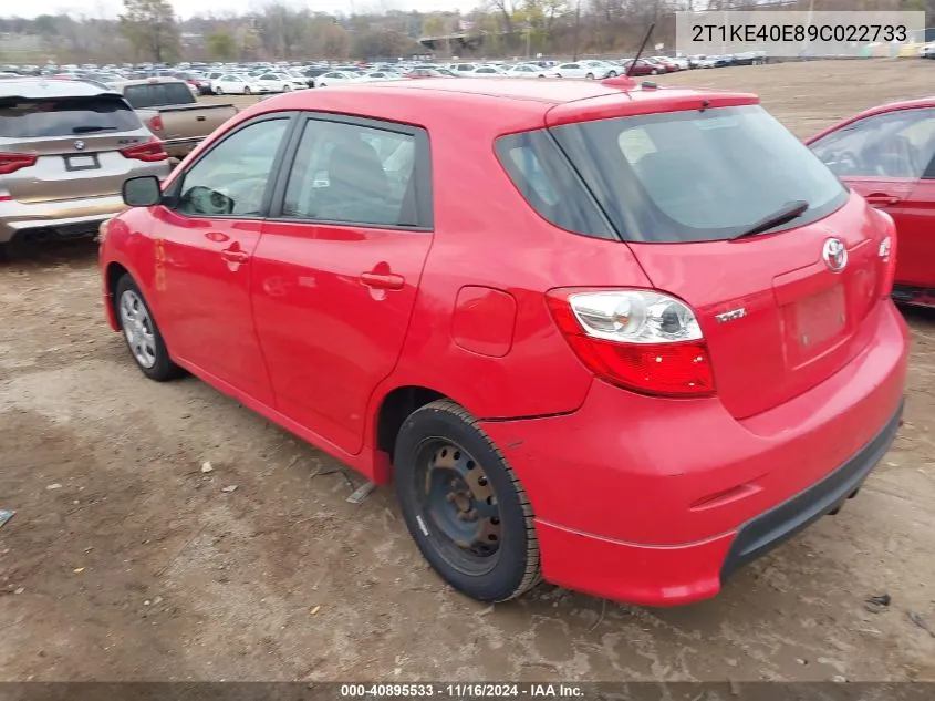 2009 Toyota Matrix S VIN: 2T1KE40E89C022733 Lot: 40895533