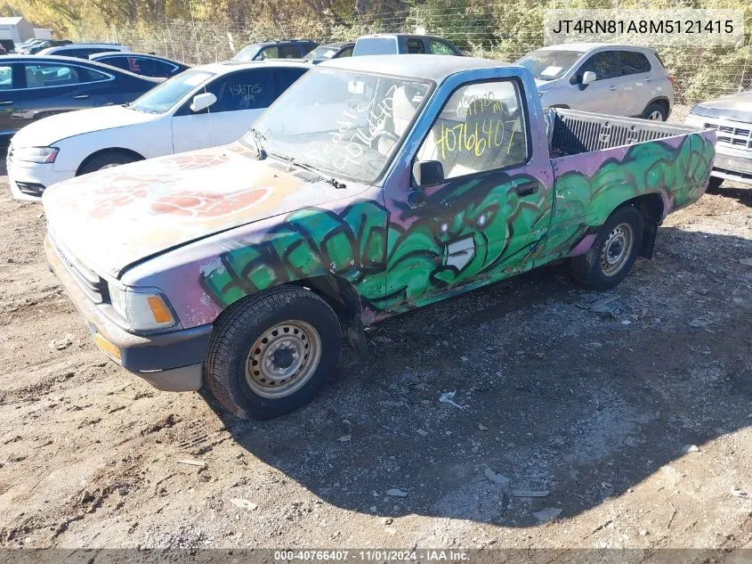 1991 Toyota Pickup 1/2 Ton Short Wheelbase VIN: JT4RN81A8M5121415 Lot: 40766407