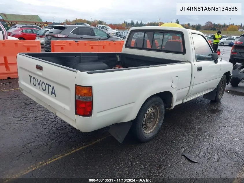 1992 Toyota Pickup 1/2 Ton Short Wheelbase VIN: JT4RN81A6N5134536 Lot: 40813531