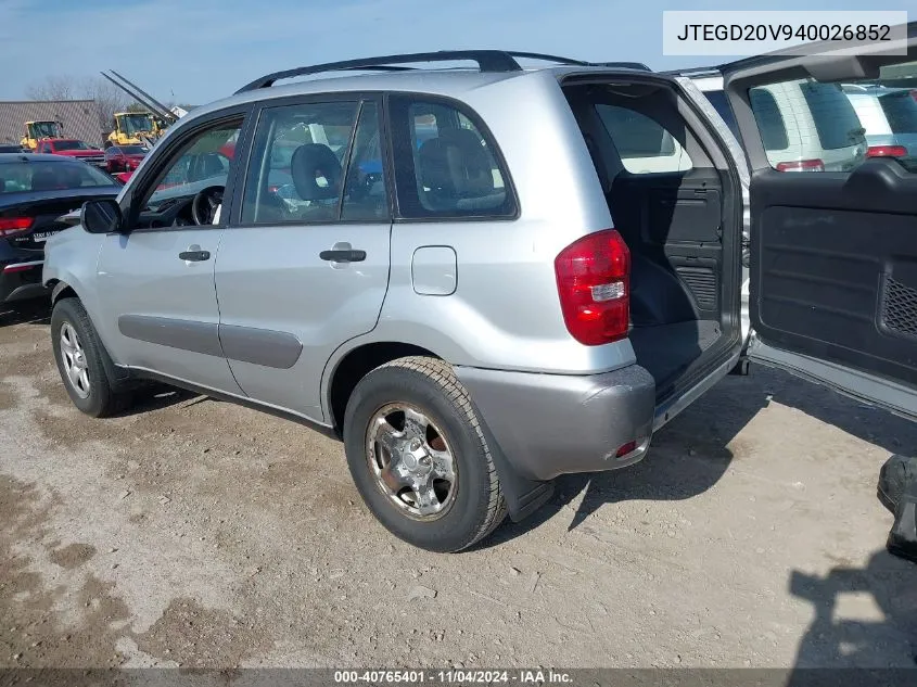 2004 Toyota Rav4 VIN: JTEGD20V940026852 Lot: 40765401