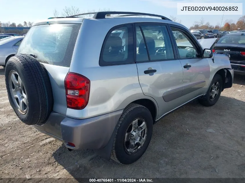 2004 Toyota Rav4 VIN: JTEGD20V940026852 Lot: 40765401