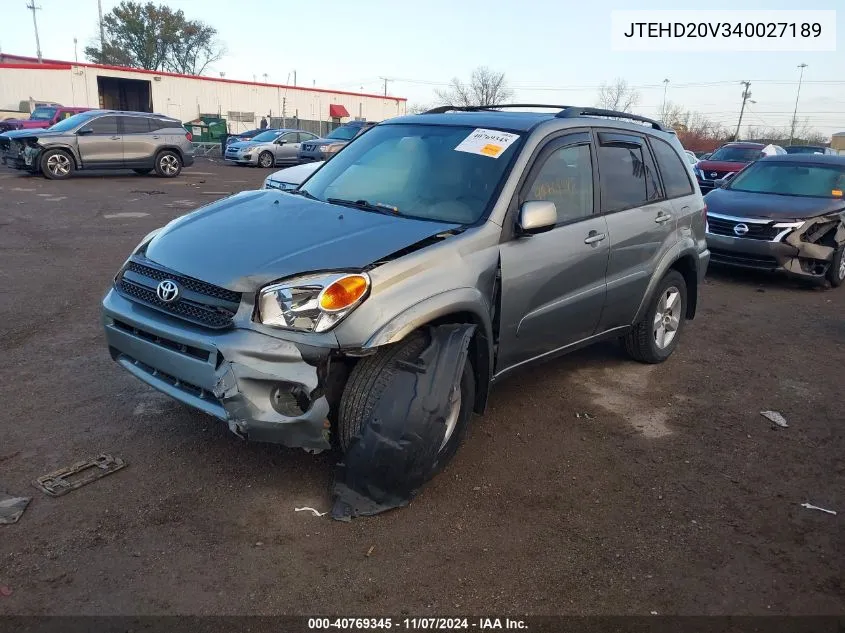 2004 Toyota Rav4 VIN: JTEHD20V340027189 Lot: 40769345