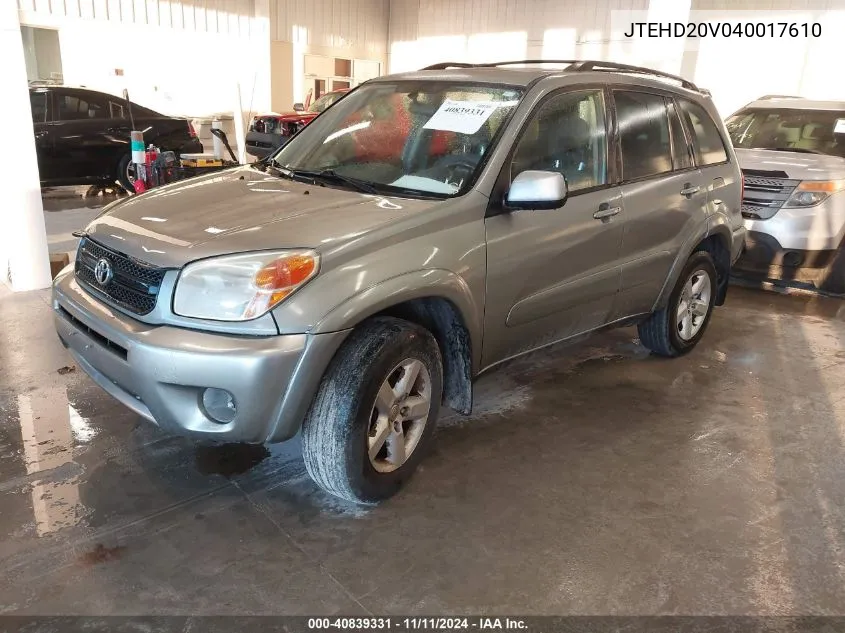 2004 Toyota Rav4 VIN: JTEHD20V040017610 Lot: 40839331