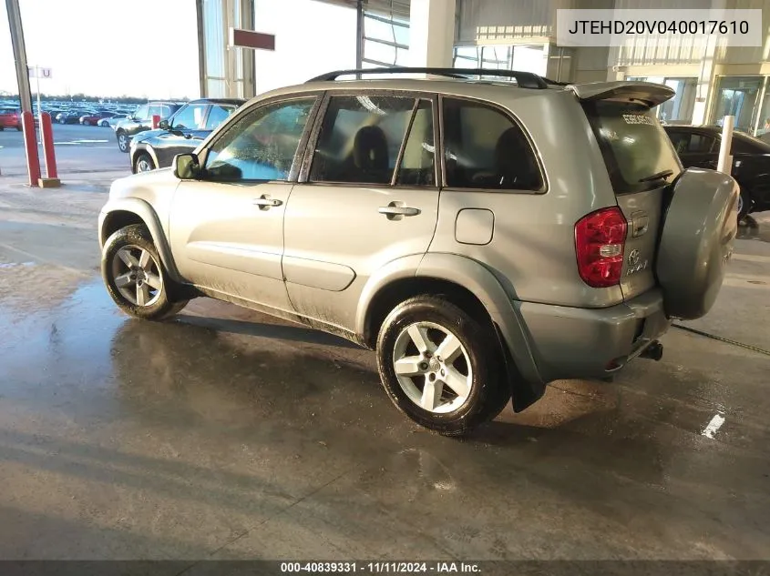 2004 Toyota Rav4 VIN: JTEHD20V040017610 Lot: 40839331