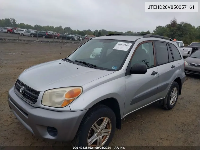 2005 Toyota Rav4 VIN: JTEHD20V850057161 Lot: 40435862