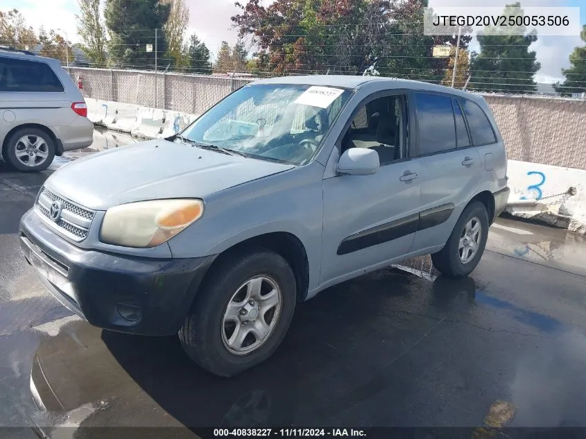 2005 Toyota Rav4 VIN: JTEGD20V250053506 Lot: 40838227