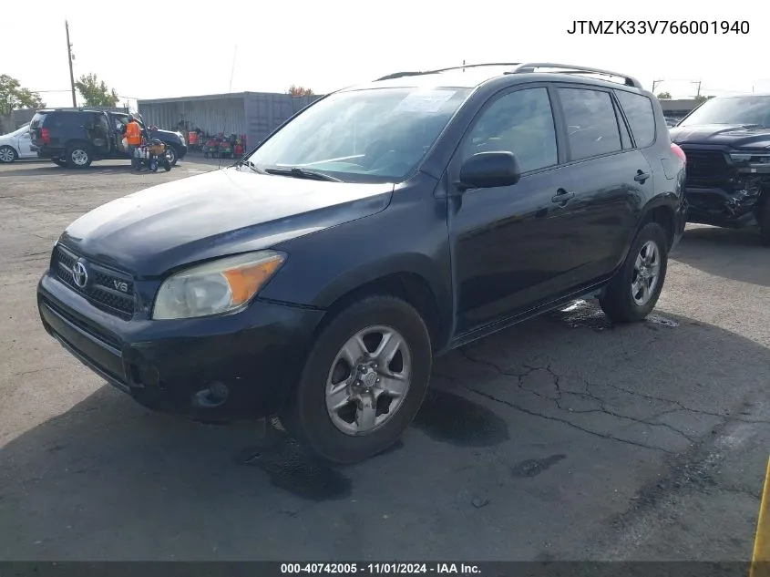 2006 Toyota Rav4 Base V6 VIN: JTMZK33V766001940 Lot: 40742005