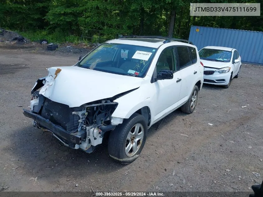 2007 Toyota Rav4 VIN: JTMBD33V475111699 Lot: 39532025