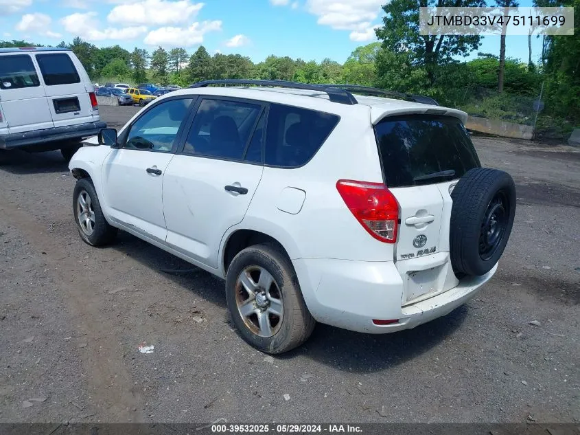 2007 Toyota Rav4 VIN: JTMBD33V475111699 Lot: 39532025