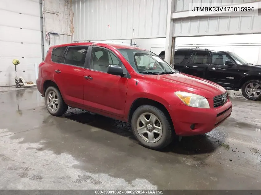 2007 Toyota Rav4 Base V6 VIN: JTMBK33V475015996 Lot: 39981832