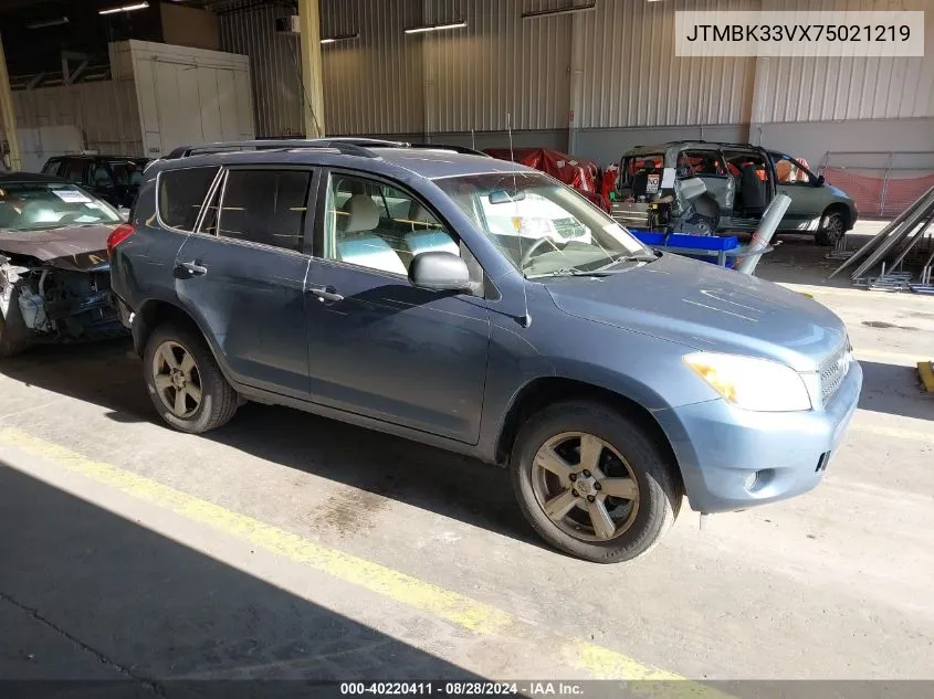 2007 Toyota Rav4 Base V6 VIN: JTMBK33VX75021219 Lot: 40220411