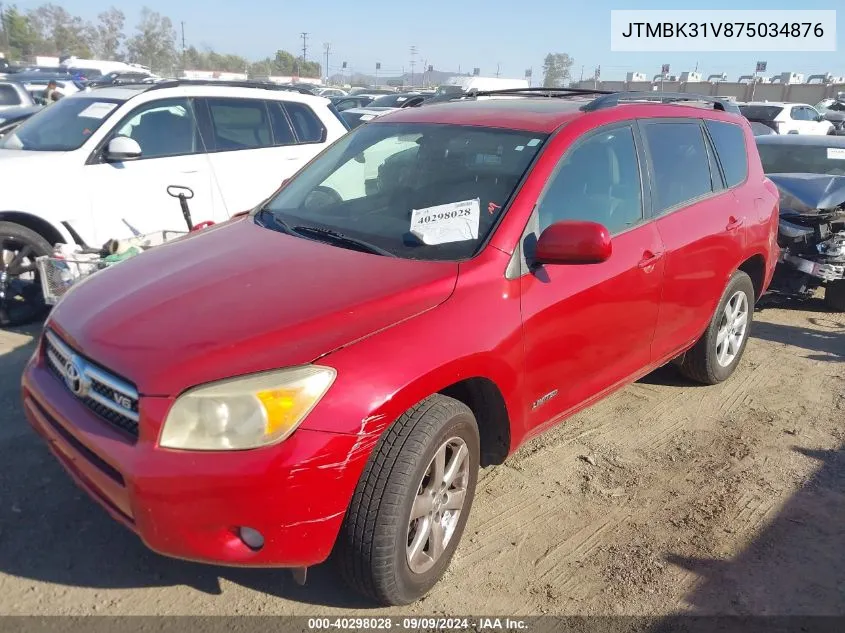 2007 Toyota Rav4 Limited V6 VIN: JTMBK31V875034876 Lot: 40298028