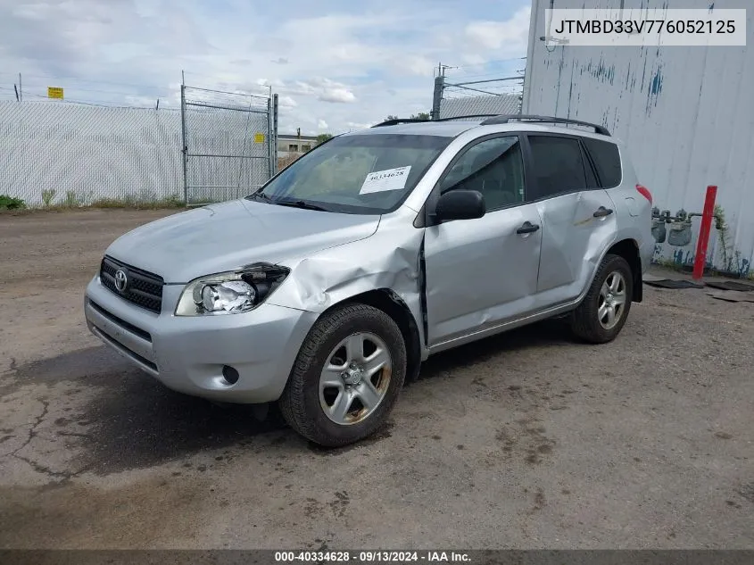 2007 Toyota Rav4 VIN: JTMBD33V776052125 Lot: 40334628