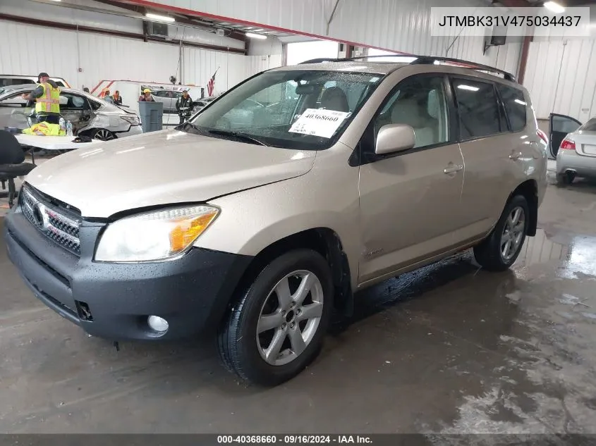 2007 Toyota Rav4 Limited V6 VIN: JTMBK31V475034437 Lot: 40368660