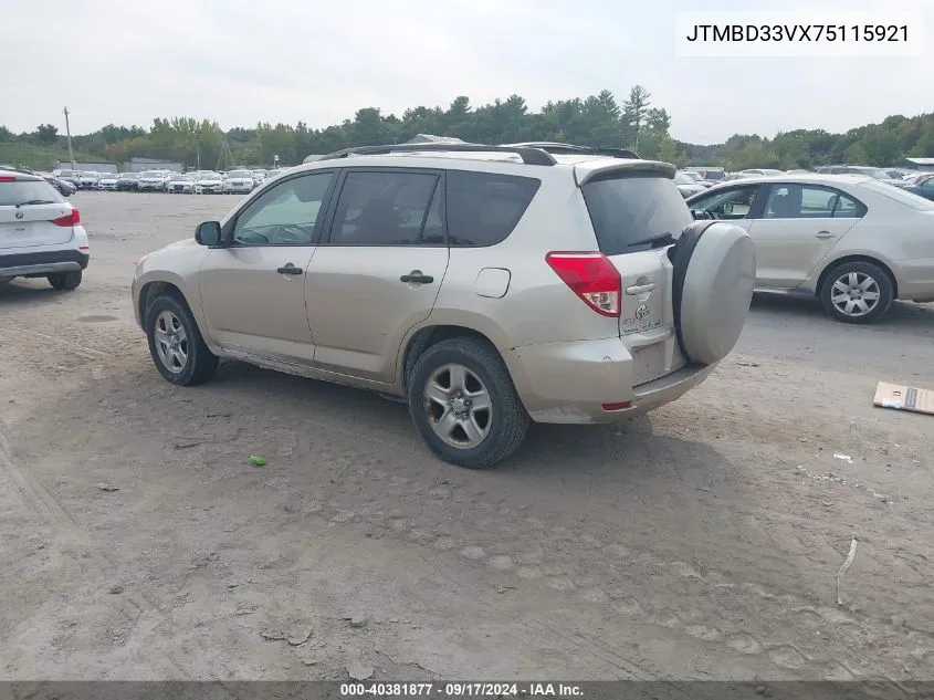 2007 Toyota Rav4 VIN: JTMBD33VX75115921 Lot: 40381877