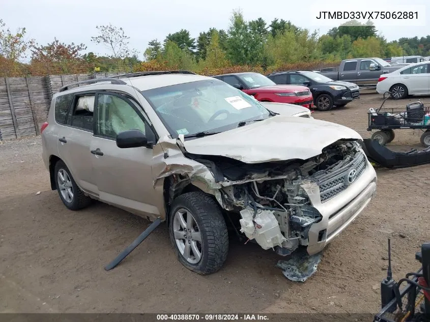 2007 Toyota Rav4 VIN: JTMBD33VX75062881 Lot: 40388570