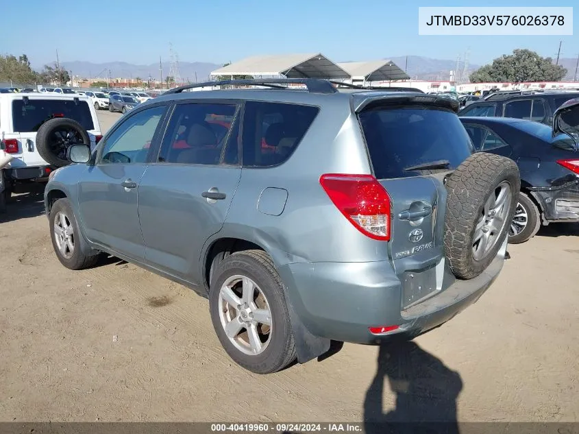 2007 Toyota Rav4 VIN: JTMBD33V576026378 Lot: 40419960