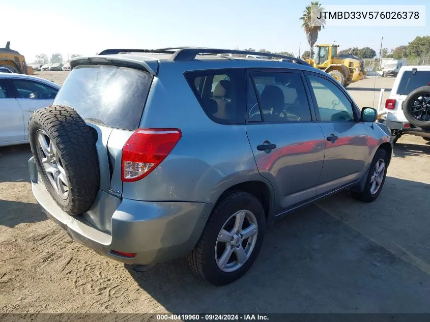 2007 Toyota Rav4 VIN: JTMBD33V576026378 Lot: 40419960