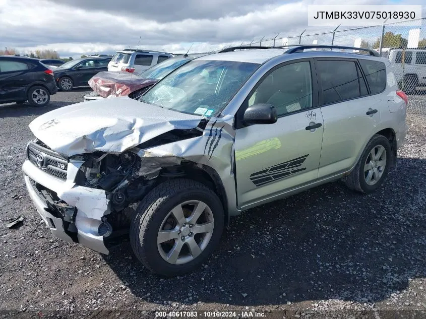 2007 Toyota Rav4 Base V6 VIN: JTMBK33V075018930 Lot: 40617083