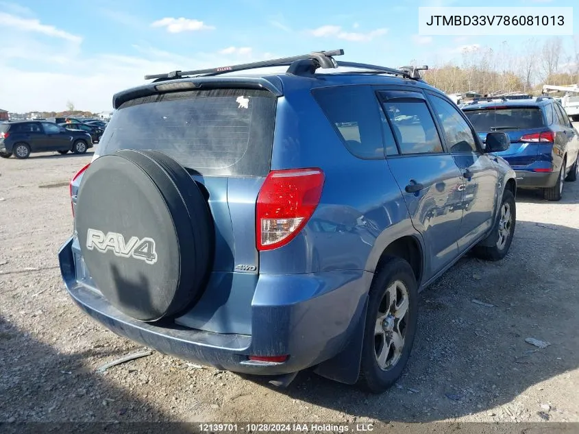 2008 Toyota Rav4 VIN: JTMBD33V786081013 Lot: 12139701