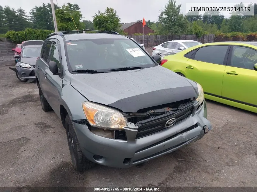 2008 Toyota Rav4 VIN: JTMBD33V285214119 Lot: 40127745