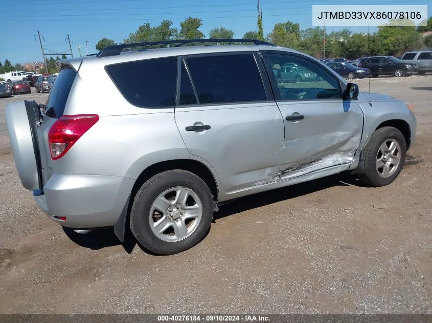 2008 Toyota Rav4 VIN: JTMBD33VX86078106 Lot: 40276184