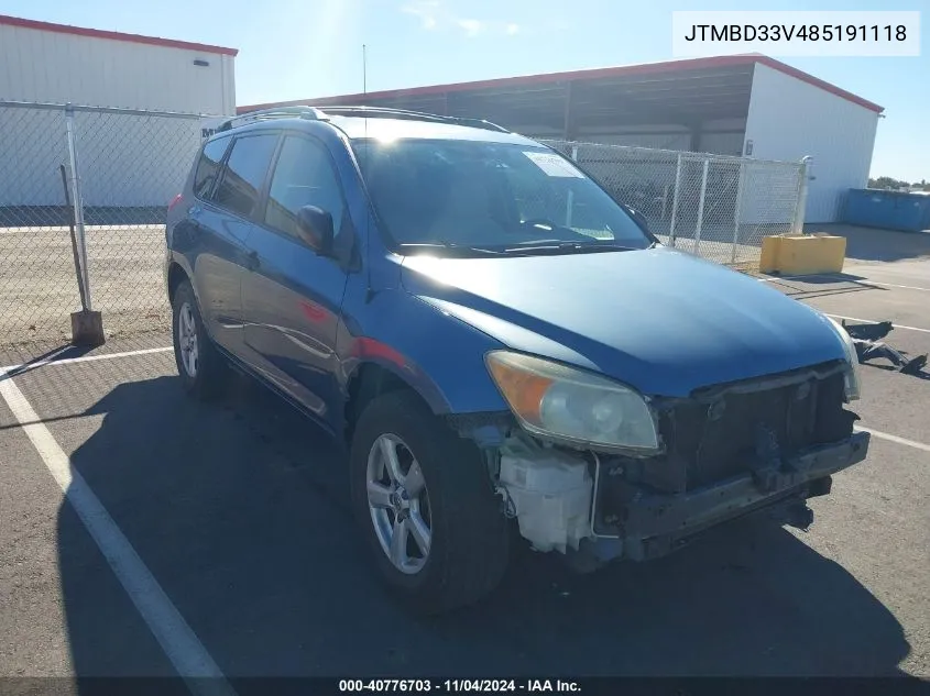 2008 Toyota Rav4 VIN: JTMBD33V485191118 Lot: 40776703