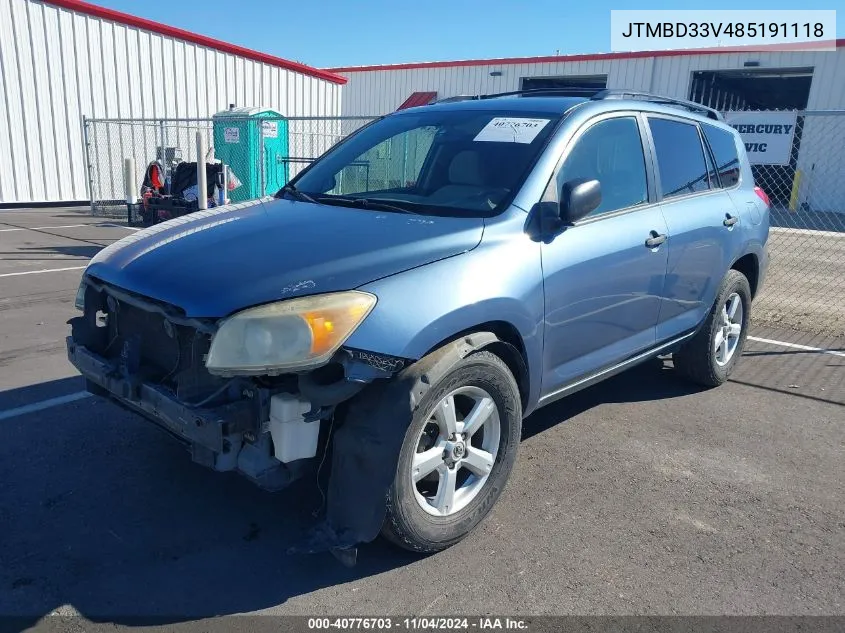 2008 Toyota Rav4 VIN: JTMBD33V485191118 Lot: 40776703