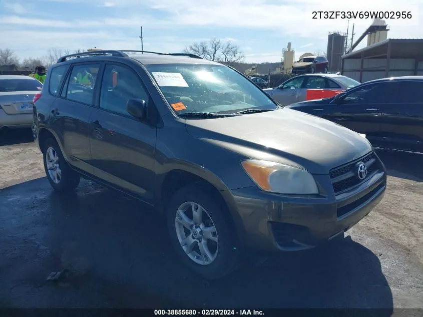 2009 Toyota Rav4 VIN: 2T3ZF33V69W002956 Lot: 38855680