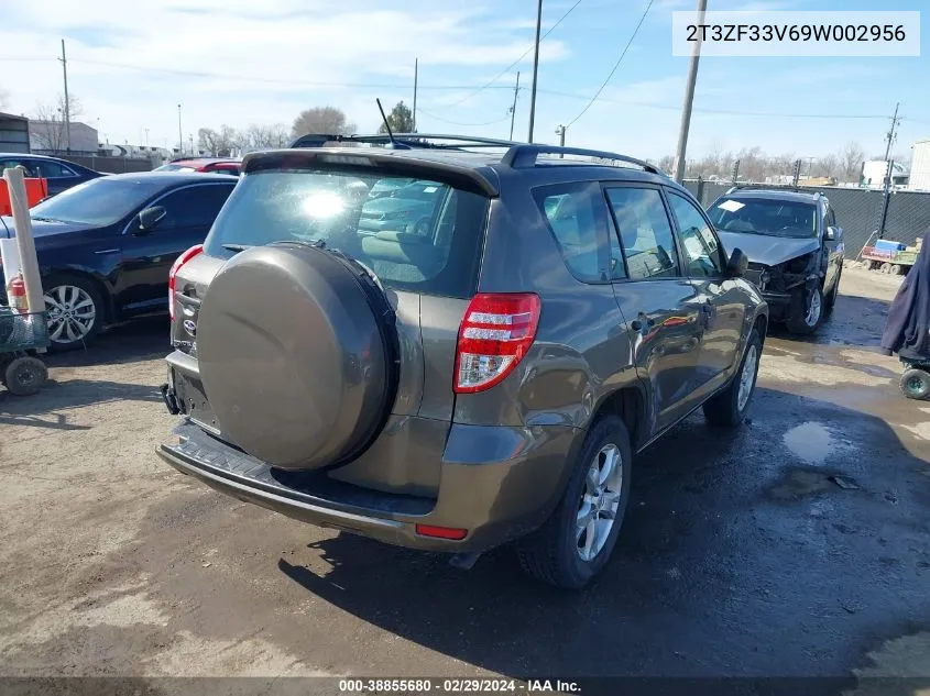 2009 Toyota Rav4 VIN: 2T3ZF33V69W002956 Lot: 38855680