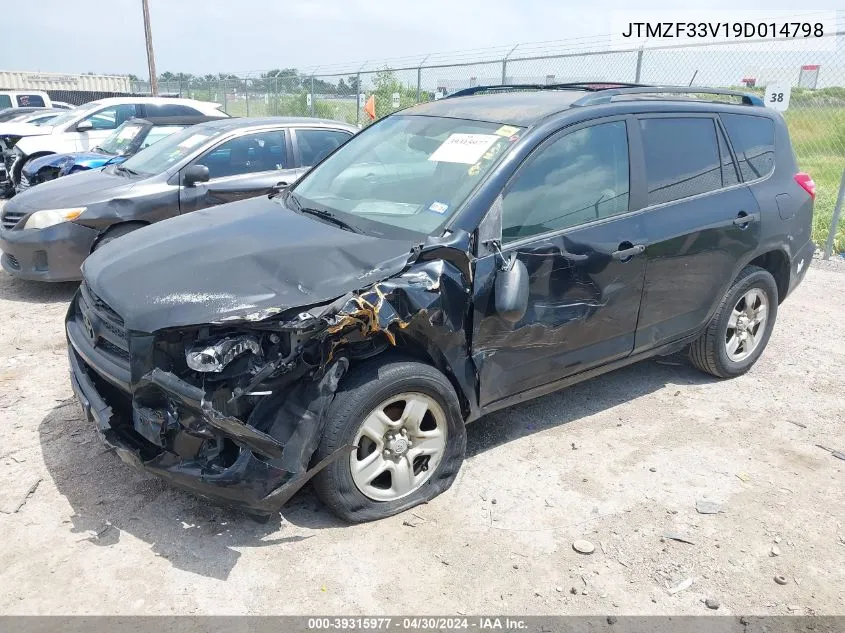 2009 Toyota Rav4 VIN: JTMZF33V19D014798 Lot: 39315977