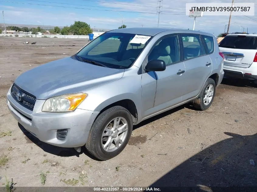 2009 Toyota Rav4 VIN: JTMBF33V395007587 Lot: 40232057