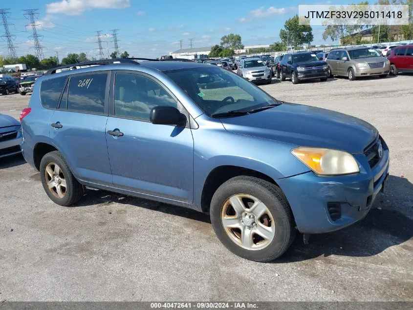 2009 Toyota Rav4 VIN: JTMZF33V295011418 Lot: 40472641