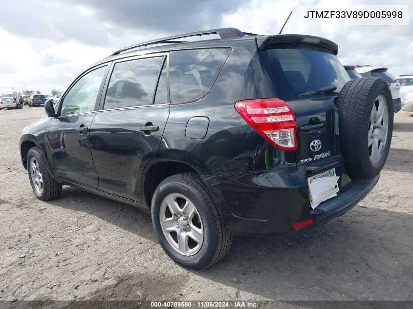 2009 Toyota Rav4 VIN: JTMZF33V89D005998 Lot: 40789580