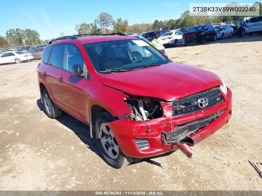 2009 Toyota Rav4 Base V6 VIN: 2T3BK33V59W003240 Lot: 40796382