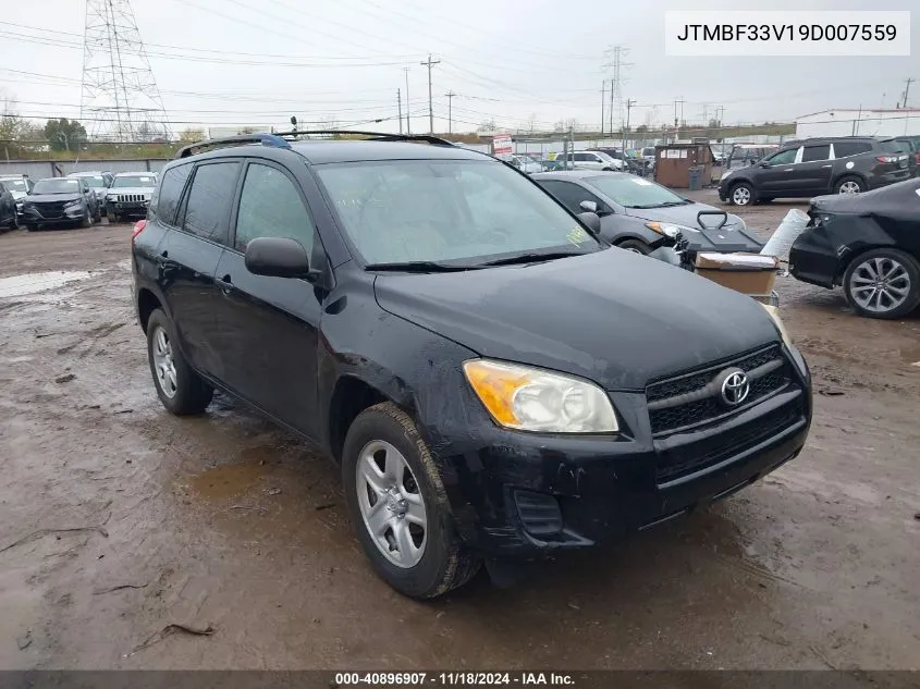 2009 Toyota Rav4 VIN: JTMBF33V19D007559 Lot: 40896907