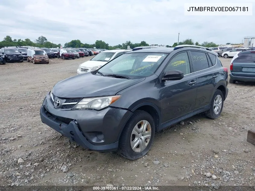 2014 Toyota Rav4 Le VIN: JTMBFREV0ED067181 Lot: 39703361