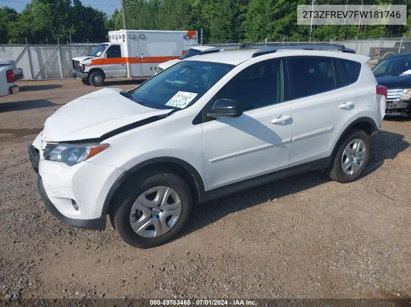 2015 Toyota Rav4 Le VIN: 2T3ZFREV7FW181746 Lot: 39753465