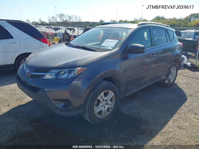 2015 Toyota Rav4 Le VIN: JTMBFREVXFJ039617 Lot: 40656053